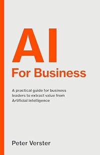 AI for Business: A Practical Guide